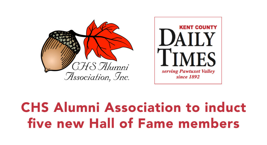 kent-county-daily-times-hall-of-fame-blog-cover-photo Pawtuxet Valley Rotary Club | CHS Alumni Association to induct five new Hall of Fame members